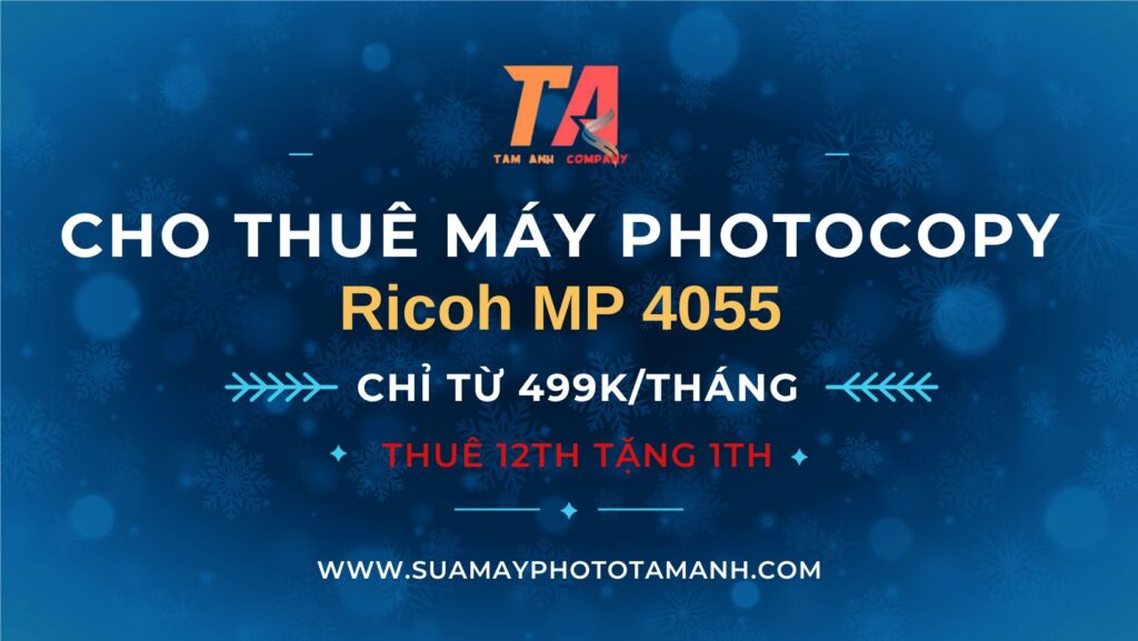 Cho Thuê Máy Photocopy Ricoh MP 4055: Dòng Máy Văn Phòng Ổn Định Nhất
